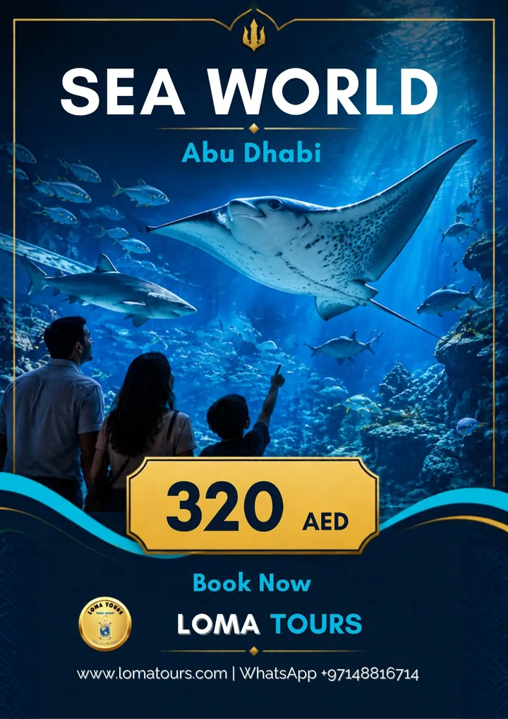 SeaWorld Abu Dhabi - Loma Tours