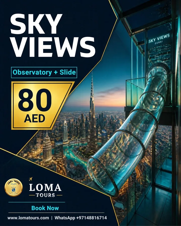 Sky Views Dubai - Loma Tours